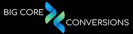 BIG Core Conversions